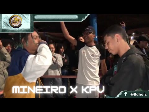 ( VIBE MONSTRA 🔥 ) MINEIRO X KPV #BDH119 : 1° FASE