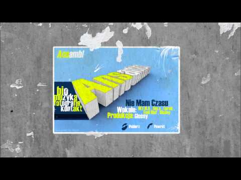 Ansambl - 03.Nie Mam Czasu (prod. Głośny) (feat. Emil Blef, Lerek, Fenix)