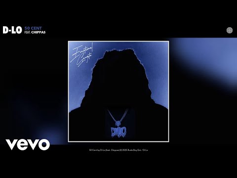 D-Lo - 50 Cent (Official Audio) ft. Chippas