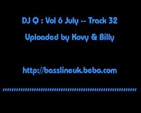 DJ Q - Track 32 Vol 6 (Bassline)