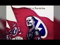 Oswald Mosley x Particles (Slowed) Fictional