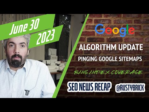 Search News Buzz Video Recap: Google Search Ranking Volatility, Pinging Google Sitemaps, Bing Index Coverage, AI, Search, Local & PPC