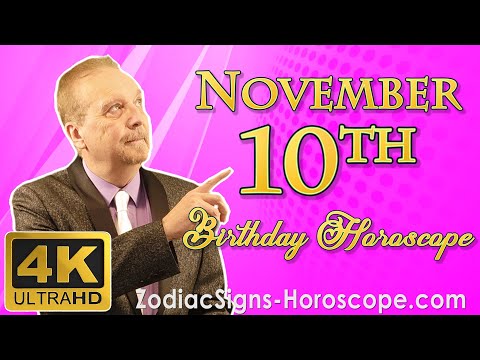 November 10 Zodiac Horoscope and Birthday Personality | November 10th Birthday Personality Analysis