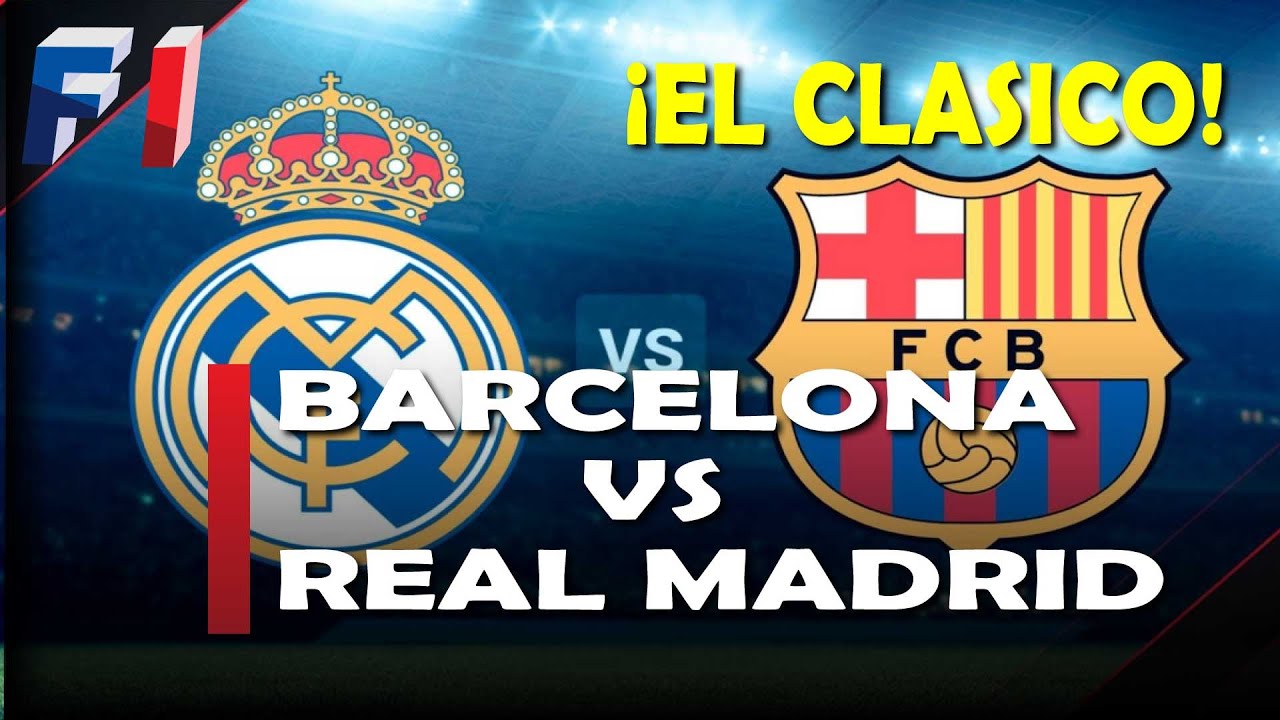 Real Madrid vs Barcelona ¿A qué hora y en qué canal ver