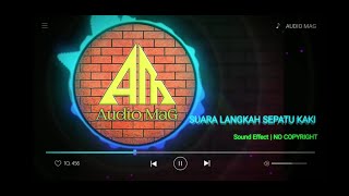 Download lagu SUARA LANGKAH SEPATU KAKI no copyrght... mp3