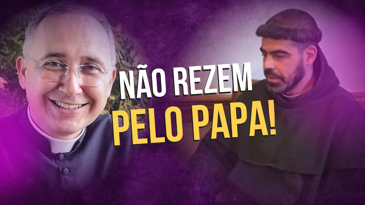 NÃO REZEM PELO PAPA // Refutando o Frei Tiago de São José // SEDVACANTISMO