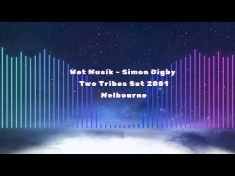 Wet Musik   Simon Digby Two Tribes Set Melbourne 2001
