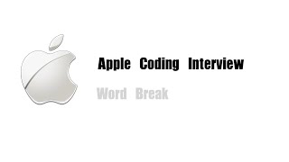 YouTube video 'Apple Coding Interview Question | Leetcode 139 | Word Break'