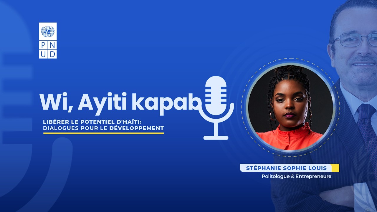 Wi, Ayiti Kapab Stephanie Sophie  Louis
