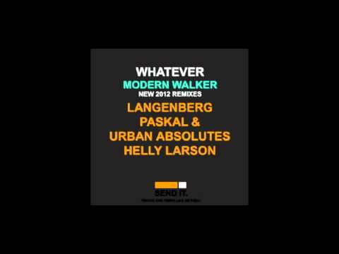 Modern Walker - Whatever - Helly Larsons ( Deep Mix )