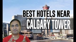 Best Hotel   Accommodation near Calgary Tower, Calgary