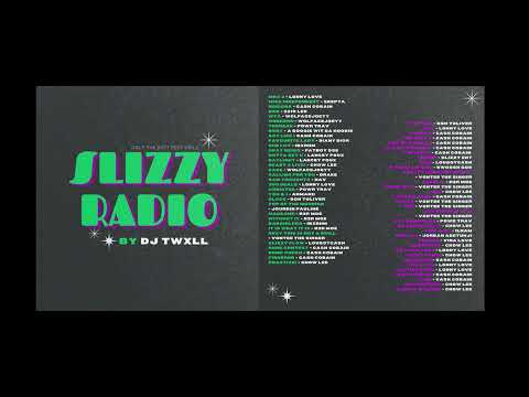 Slizzy Radio Mix: Only the Best Sexy Drill feat. Cash Cobain, Chow Lee, R2R Moe and more