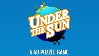 Under the Sun - 4D puzzle game Android GamePlay Trailer (1080p) [Game For Kids]