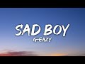 G-Eazy - Sad Boy (Lyrics)