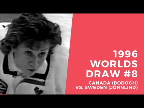 1996 Ford World Women's Curling Championship - Draw #8 - Canada (Bodogh) vs. Sweden (Jörnlind)