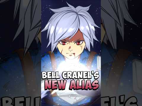 Bell Cranel's New Alias #danmachi #anime