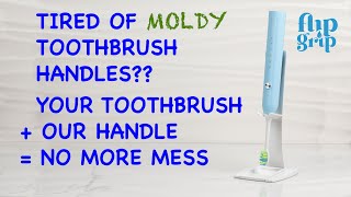 How to avoid a MOLDY electric Toothbrush.