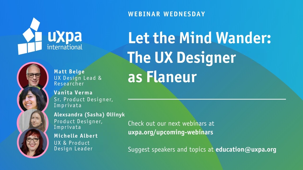 Let the Mind Wander: The UX Designer as Flaneur