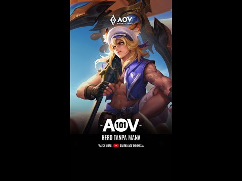 AOV 101 - Hero Tanpa Mana