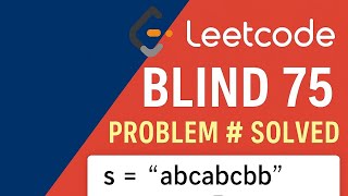 Download the video "Longest Substring Without Repeating Characters | Blind 75 Leetcode Problem #3 Solved"