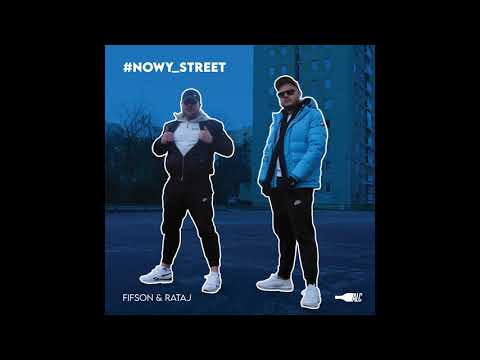 Fifson & Rataj - Nowy Street (gość. DMN / prod. Dudzik) [NOWY STREET 2021]