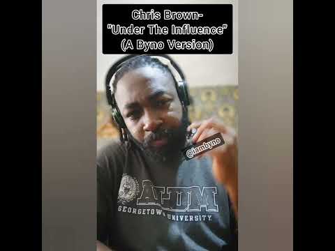 Under The Influence- Chris Brown ( A Byno Cover) #chrisbrown #cover #afrobeats #viral #trending
