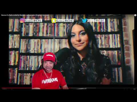 Nunca Es Suficiente by Natalia Lafourcade (REACTION)