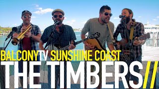 THE TIMBERS - DANCE (BalconyTV)