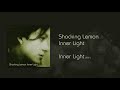 Shocking Lemon - Inner Light