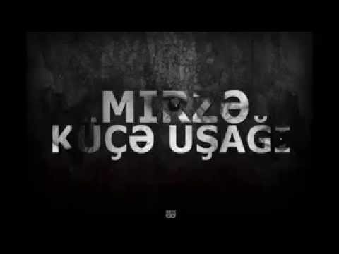 Mirzə   Küçə uşağı