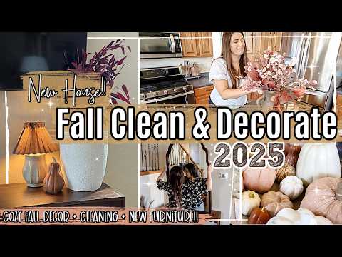 NEW HOUSE FALL CLEAN & DECORATE WITH ME 2025 :: New Furniture, Cleaning & Cozy Fall Decorating Ideas