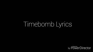 Walk the moon|Timebomb Lyrics
