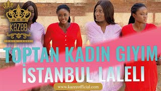 Toptan Kadın Giyim İstanbul Laleli Kazee | Topdan qadın geyimləri İstanbul Lalel