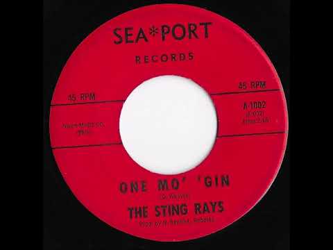 The Sting Rays - One Mo' Gin.