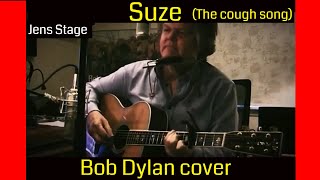 Suze | (The cough song) | Bob Dylan cover | How to play Bob Dylan songs on guitar | Jens Stage