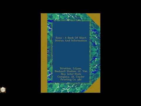 Reno : A Book Of Short Stories And Information by Lilyan, Stratton — free full audiobook