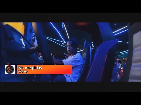 Trainer 🍍 - No me pidas (I FEEL GOOD) (LETRAS)