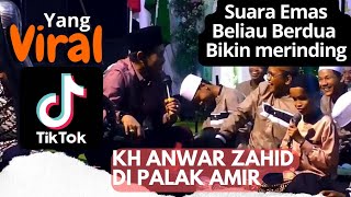 Download lagu SUARA EMAS KH ANWAR ZAHID AMIR BIKIN MERINDING... mp3