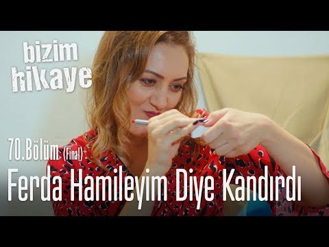 Hamile numarası yaptı! - Bizim Hikaye 70. Bölüm (Final)