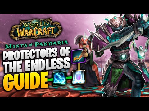 PROTECTORS OF THE ENDLESS BOSS GUIDE - MISTS OF PANDARIA CLASSIC
