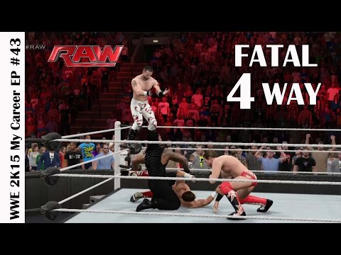 WWE 2K15 My Career EP #43 - "Fatal 4 Way" (PS4 NextGen Gameplay)