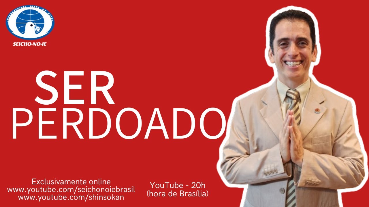 Ser perdoado (03/06/2024) - Shinsokan