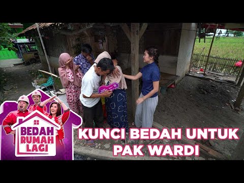 Kunci Bedah Untuk Keluarga Pak Wardi - Bedah Rumah Lagi