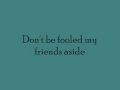 Can't Stop Gotta Date With Hate - LostProphets Lyrics - TheWalkthroughMasta Can't Stop Gotta Date With Hate - LostProphets Lyrics