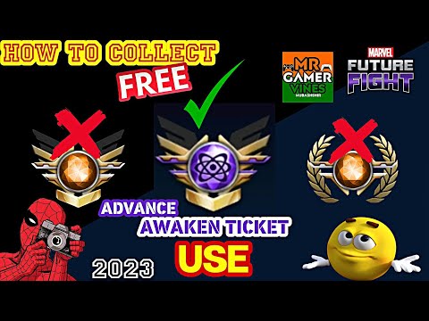 🤨👉How to COLLECT Advance AWAKEN ticket and USE in Marvel future fight Mr GAMER VINES Hindi video👍