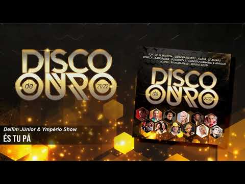 Delfim Júnior & Ympério Show – És tu pá (Art Track)