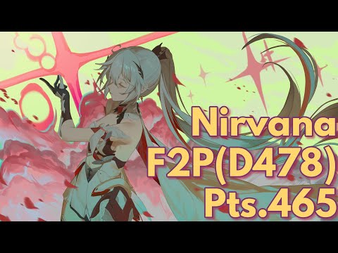 [Honkai Impact 3] 6.5 F2P Nirvana(D478) Pts.465 Nirvana Tank