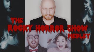 THE ROCKY HORROR SHOW MEDLEY (ft. Stuart Matthew Price and Heather Lundstedt Price)