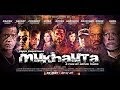 MUKHAUTA (UNCENSORED) THEATRICAL TRAILER 2014 1080P