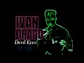 Ivan Drago - Devil Eyes